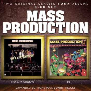 Album Mass Production: In A City Groove / '83