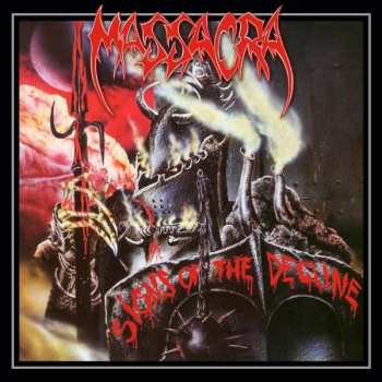 Album Massacra: Signs Of The Decline