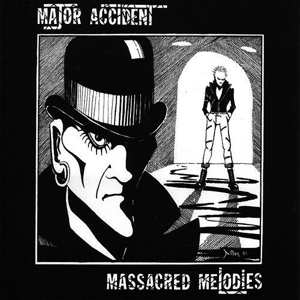 LP Major Accident: Massacred Melodies LTD | CLR 462714