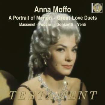 Jules Massenet: A Portrait Of Manon - Great Love Duets