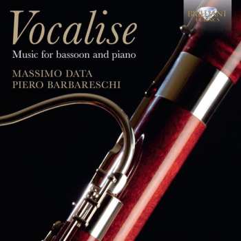 Album Piero Barbareschi: Vocalise Music For Bassoon And Piano