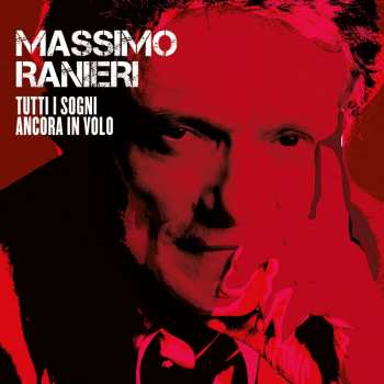 CD Massimo Ranieri: Tutti I Sogni Ancora In Volo 420454