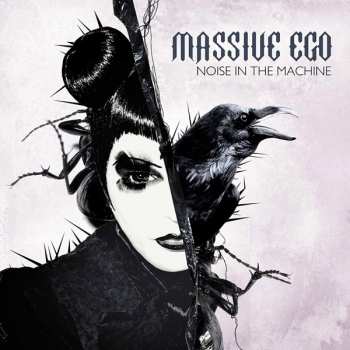 Album Massive Ego: Noise In The Machine