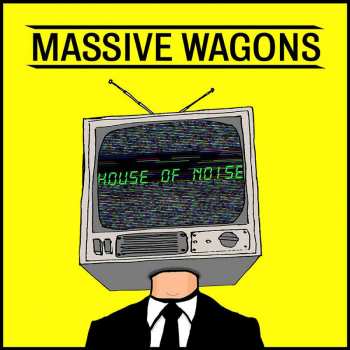Album Massive Wagons: House Of Noise