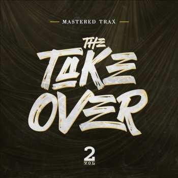 Album Mastered Trax: Take Over Vol. 2