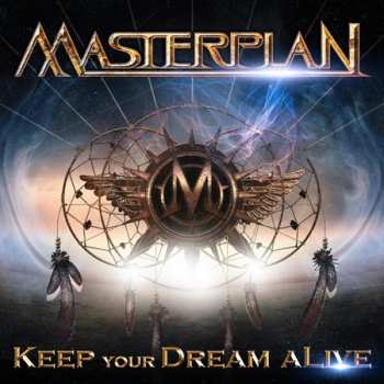 Masterplan: Keep Your Dream aLive