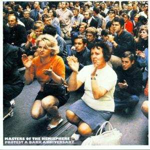 Album Masters Of The Hemisphere: Protest A Dark Anniversary