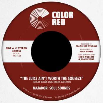 Album Matador! Soul Sounds: Juice Ain't Worth The Squeeze