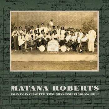 CD Matana Roberts: Coin Coin Chapter Two: Mississippi Moonchile 361101