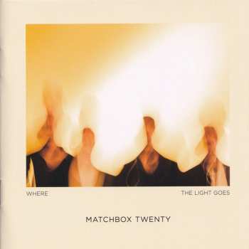 Album Matchbox Twenty: Where The Light Goes