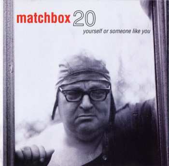 Album Matchbox Twenty: Yourself Or Someone Like You