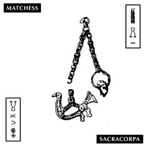 Album Matchess: Sacracorpa