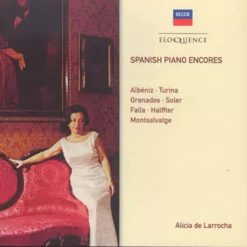 Alicia De Larrocha - Spanish Piano Encores