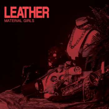 Album Material Girls: Leather