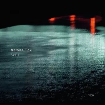 Mathias Eick: Skala