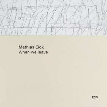 Album Mathias Eick: When We Leave