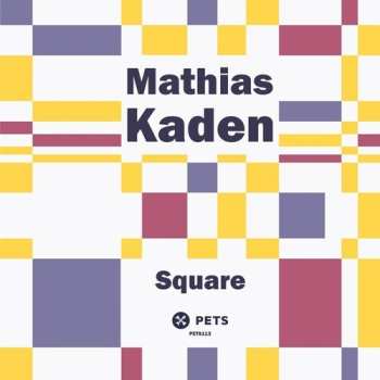 Album Mathias Kaden: Square