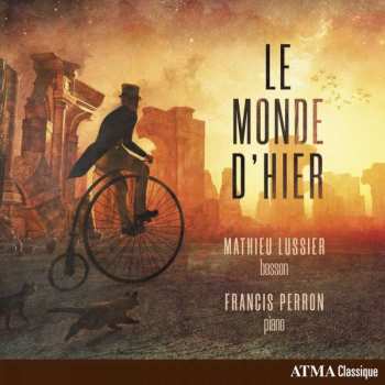 Album Mathieu Lussier: Le Monde D'hier