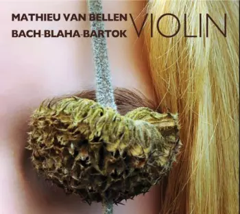 Mathieu Van Bellen - Bach-blaha-bartok