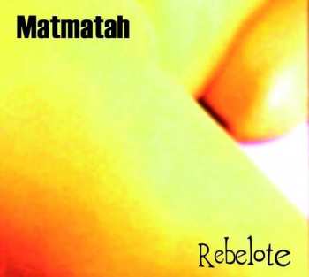 Album Matmatah: Rebelote