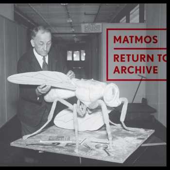 Album Matmos: Return To Archive