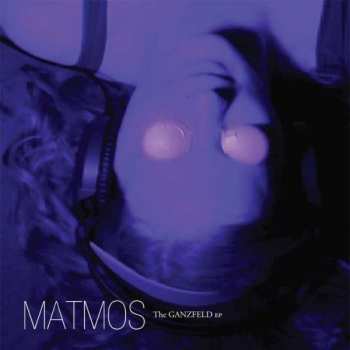 Album Matmos: The Ganzfeld EP