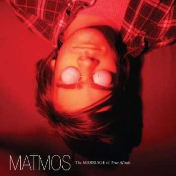 CD Matmos: The Marriage Of True Minds 414847