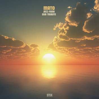 Album Mato: Jazz-Funk Dub Tribute