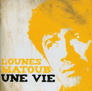 Album Matoub Lounes: Une Vie