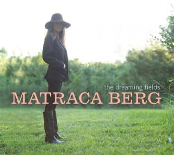 Album Matraca Berg: The Dreaming Fields