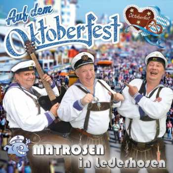 Album Matrosen In Lederhosen: Auf Dem Oktoberfest