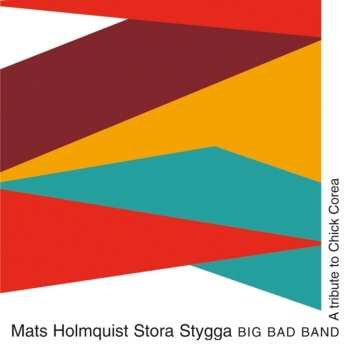 Album Mats Holmquist: A Tribute To Chick Corea