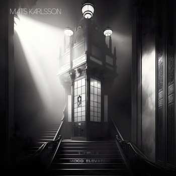 Album Mats Karlsson: Mood Elevator