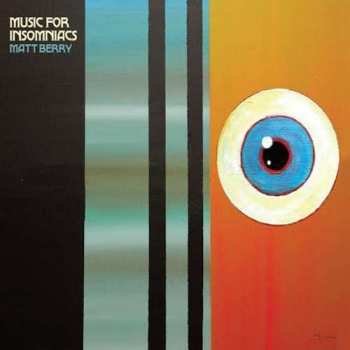 LP Matt Berry: Music For Insomniacs 535490