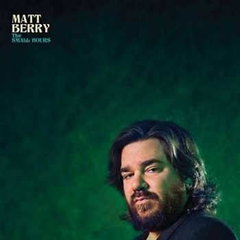 Album Matt Berry: The Small Hours