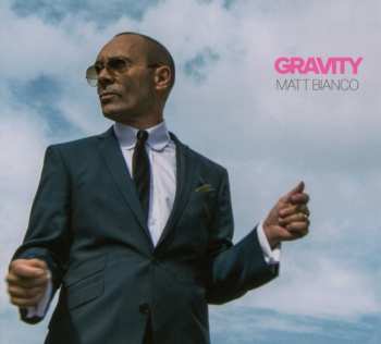 Album Matt Bianco: Gravity