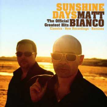 Album Matt Bianco: Sunshine Days - The Official Greatest Hits