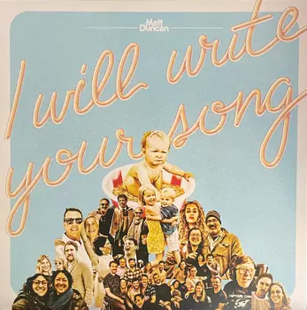 Matt Duncan: I Will Write Your Song