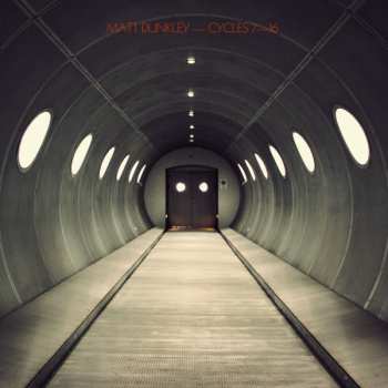 Album Matt Dunkley: Cycles 7-16