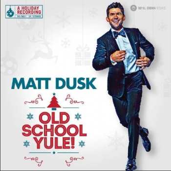 LP Matt Dusk: Old School Yule! 351807