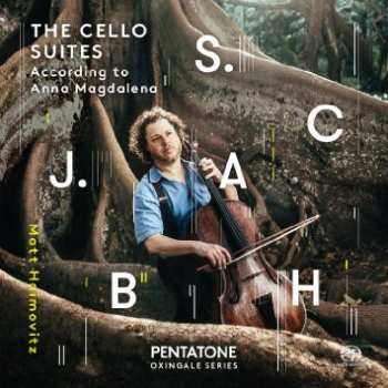 Album Matt Haimovitz: The Cello Suites (According To Anna Magdalena)