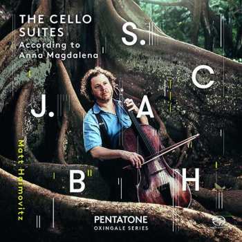 2SACD Matt Haimovitz: The Cello Suites (According To Anna Magdalena) 424700