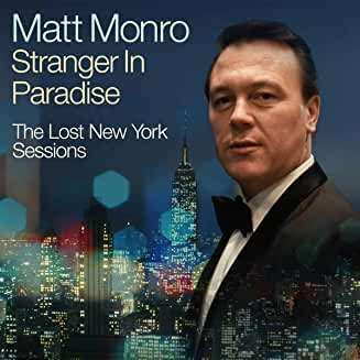 Album Matt Monro: Stranger In Paradise (The Lost New York Sessions)