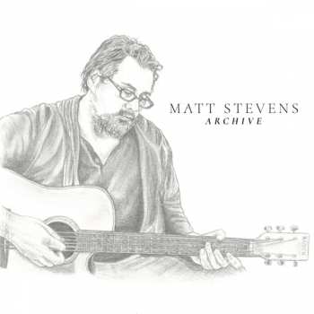 Album Matt Stevens: Archive