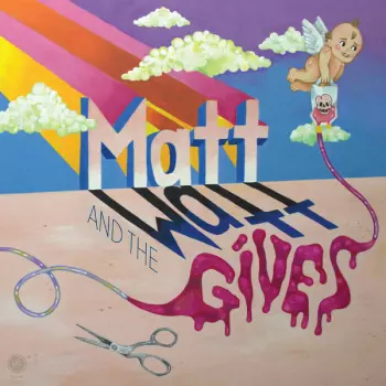 Matt & The Watt Gives: Matt & The Watt Gives