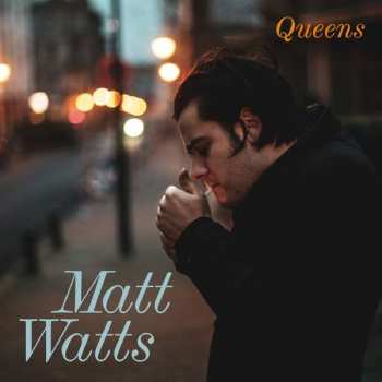 Album Matt Watts: Queens
