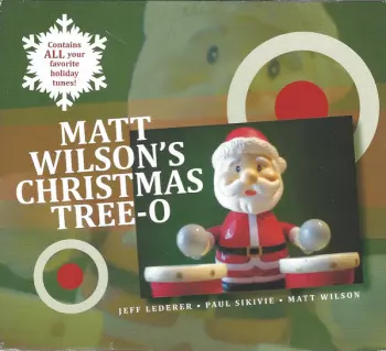 Matt Wilson's Christmas Tree-O