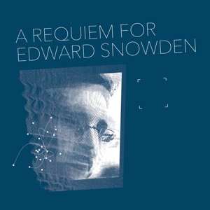 Album Matthew Collings: A Requiem for Edward Snowden