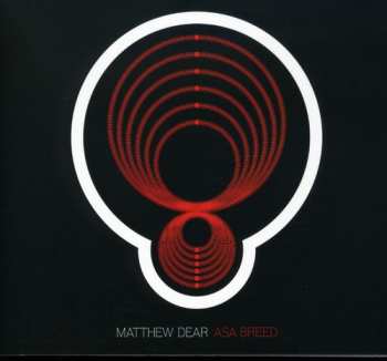 Album Matthew Dear: Asa Breed