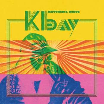 CD Matthew E. White: K Bay 92180